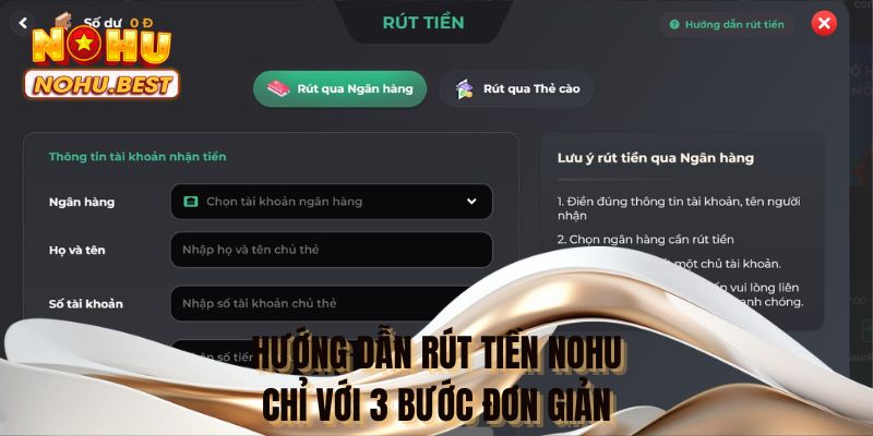 Hướng dẫn rút tiền NOHU chỉ với 3 bước đơn giản